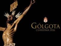 Gólgota Cuaresma 2026